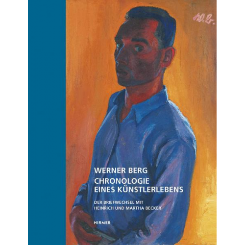 Werner Berg - Chronologie eines Künstlerlebens