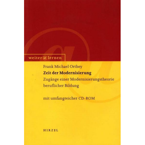 Frank M. Orthey - Zeit der Modernisierung, m. CD-ROM