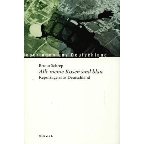 Bruno Schrep - Alle meine Rosen sind blau