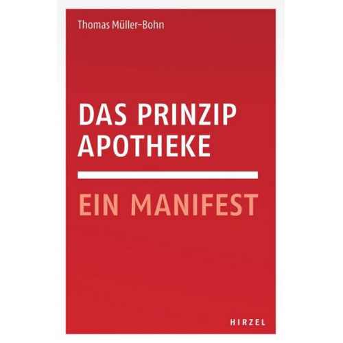 Thomas Müller-Bohn - Das Prinzip Apotheke