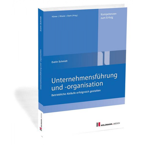 Evelin Schmidt - Unternehmensführung und -organisation