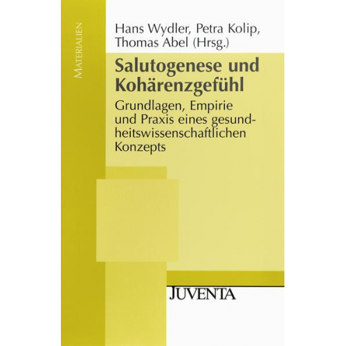 Hans Wydler & Petra Kolip & Thomas Abel - Salutogenese und Kohärenzgefühl