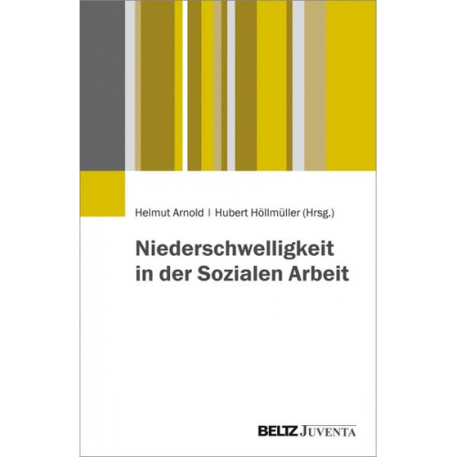 Niederschwelligkeit in der Sozialen Arbeit