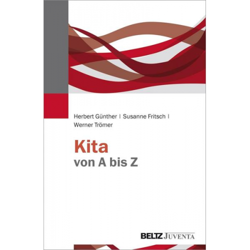 Herbert Günther & Susanne Fritsch & Werner Trömer - Kita von A bis Z