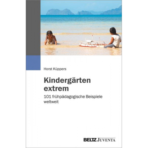 Horst Küppers - Kindergärten extrem