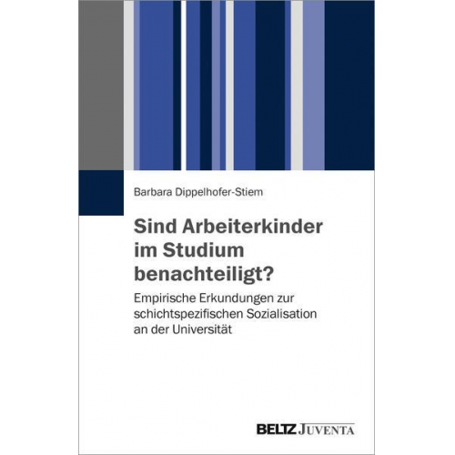 Barbara Dippelhofer-Stiem - Sind Arbeiterkinder im Studium benachteiligt?