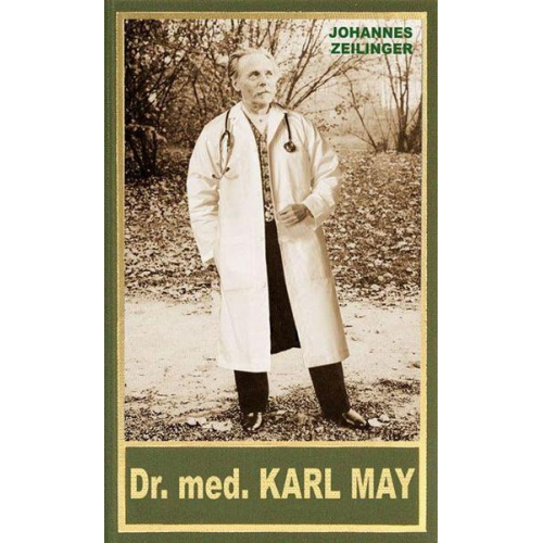 Johannes Zeilinger - Dr. med. Karl May