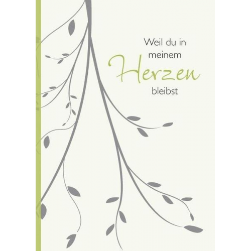 Inge Müller - Weil du in meinem Herzen bleibst