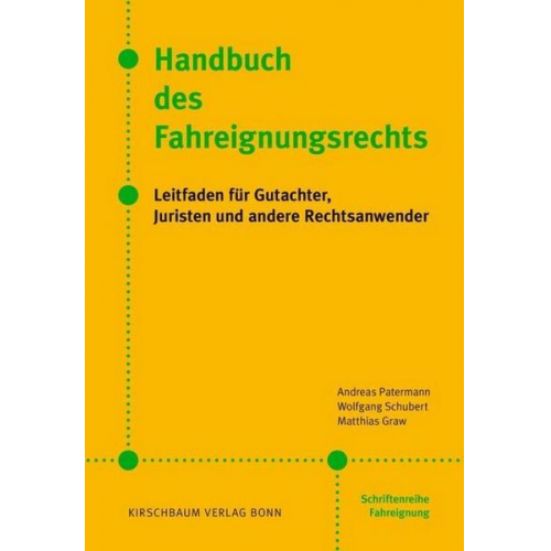 Andreas Patermann & Wolfgang Schubert & Matthias Graw - Handbuch des Fahreignungsrechts