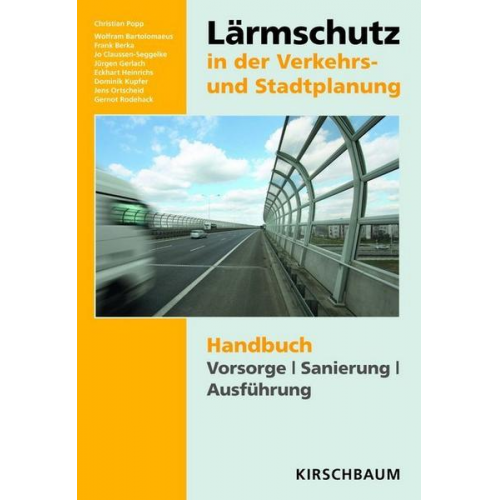 Christian Popp & Wolfram Bartolomaeus & Frank Berka & Jo Claussen-Seggelke & Jürgen Gerlach - Lärmschutz in der Verkehrs- und Stadtplanung