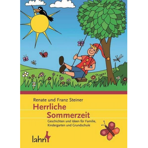 Renate Steiner & Franz Steiner - Herrliche Sommerzeit