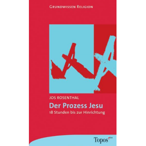 Jos Rosenthal - Der Prozess Jesu