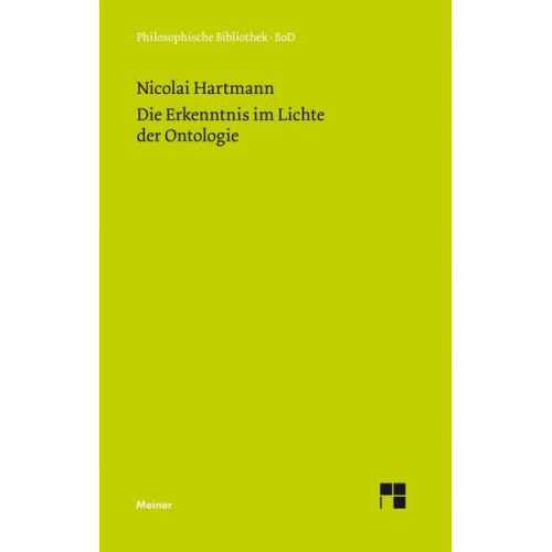 Nicolai Hartmann - Die Erkenntnis im Lichte der Ontologie