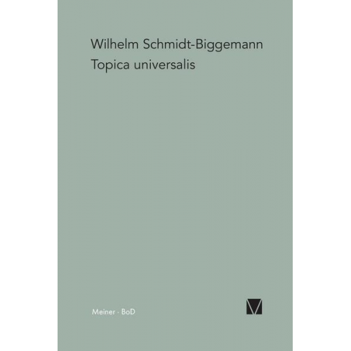 Wilhelm Schmidt-Biggemann - Topica Universalis