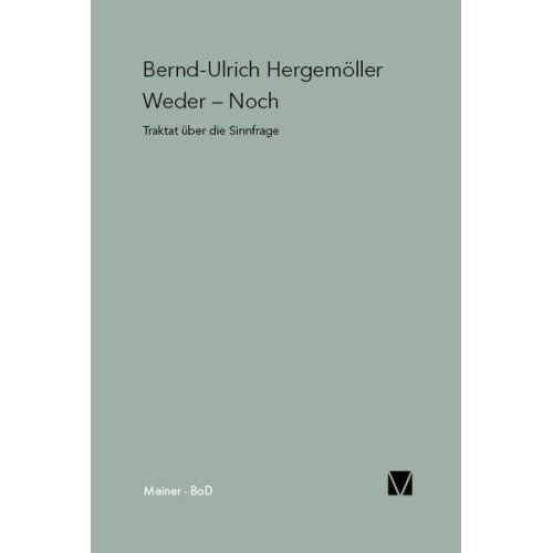 Bernd-Ulrich Hergemöller - Weder – Noch