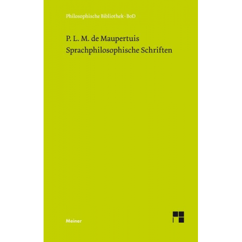 Pierre Louis Moreau de Maupertuis - Sprachphilosophische Schriften