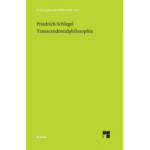 Friedrich Schlegel - Transcendentalphilosophie