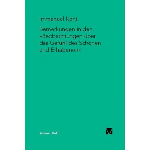 Immanuel Kant - Bemerkungen in den »Beobachtungen über das Gefühl des Schönen und Erhabenen«