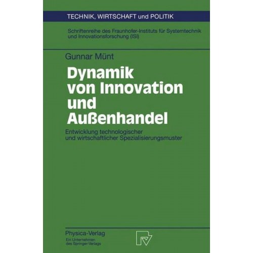 Gunnar Münt - Dynamik von Innovation und Außenhandel