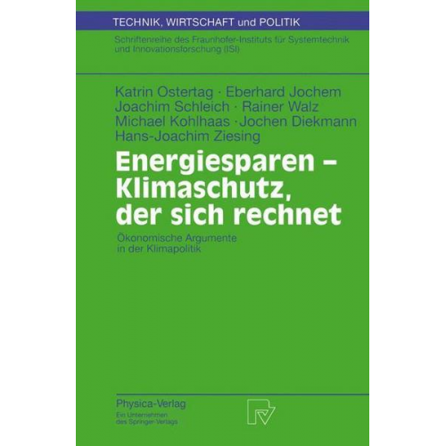 Katrin Ostertag & E. Jochem & J. Schleich & R. Walz & M. Kohlhaas - Energiesparen - Klimaschutz, der sich rechnet