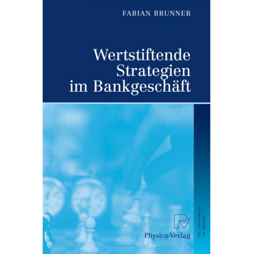 Fabian Brunner - Wertstiftende Strategien im Bankgeschäft