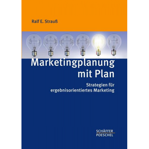 Ralf E. Strauss - Marketingplanung mit Plan