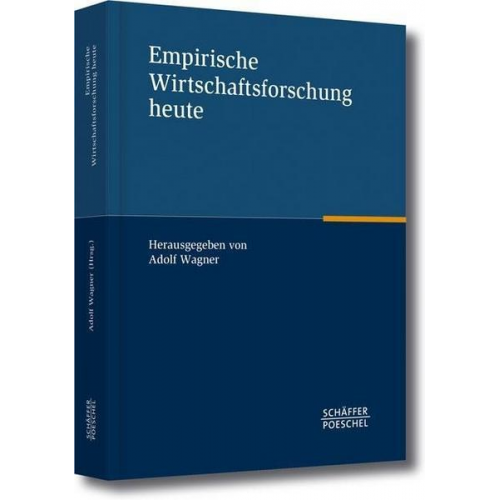 Adolf Wagner - Empirische Wirtschaftsforschung heute