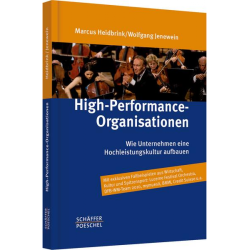 Marcus Heidbrink & Wolfgang Jenewein - High-Performance-Organisationen