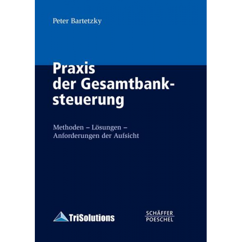 Peter Bartetzky - Praxis der Gesamtbanksteuerung