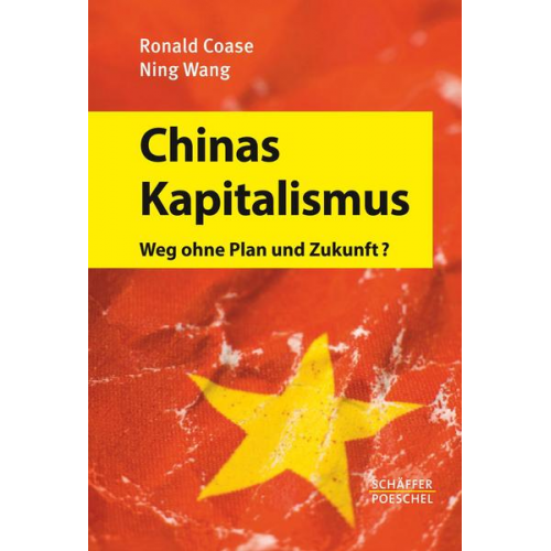 Ronald Coase & Ning Wang - Chinas Kapitalismus