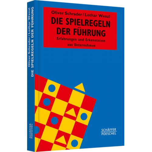 Oliver Schrader & Lothar Wenzl - Die Spielregeln der Führung