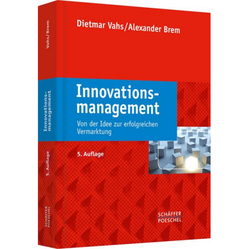 Dietmar Vahs & Alexander Brem - Innovationsmanagement