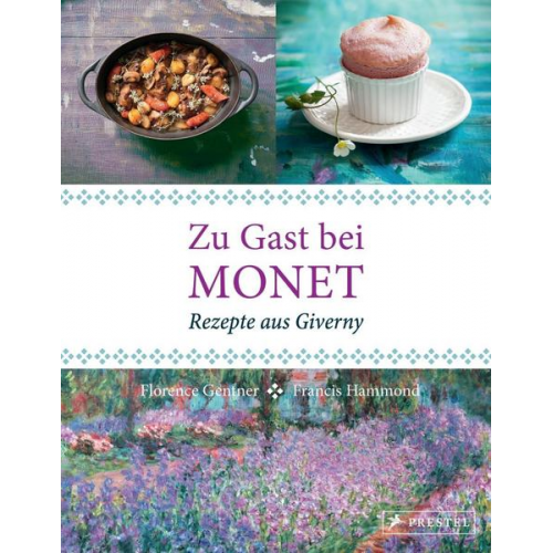 Florence Gentner - Zu Gast bei Monet