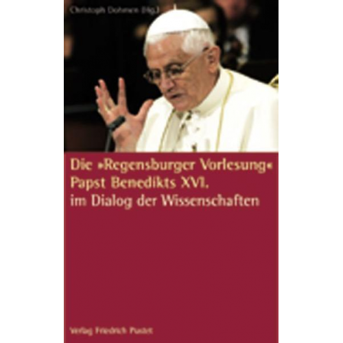 Christoph Dohmen - Die 'Regensburger Vorlesung' Papst Benedikts XVI.