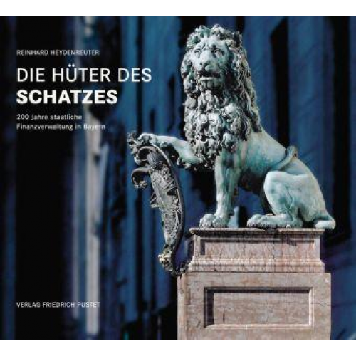 Reinhard Heydenreuter - Die Hüter des Schatzes