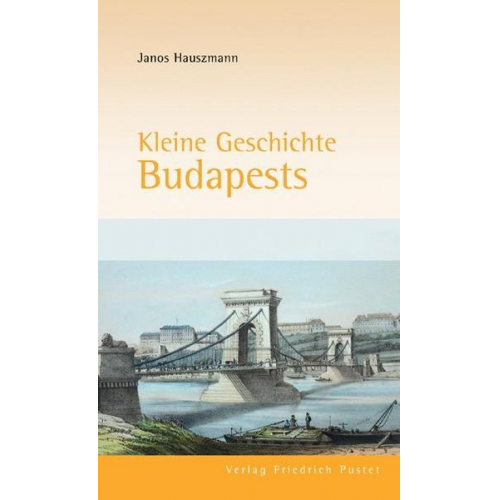 Janos Hauszmann - Kleine Geschichte Budapests