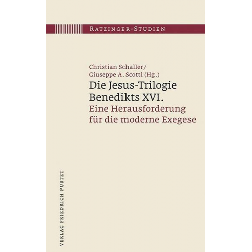 Christian Schaller - Die Jesus-Trilogie Benedikts XVI.