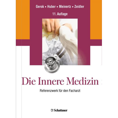 Wolfgang Gerok & Christoph Huber & Thomas Meinertz - Die Innere Medizin