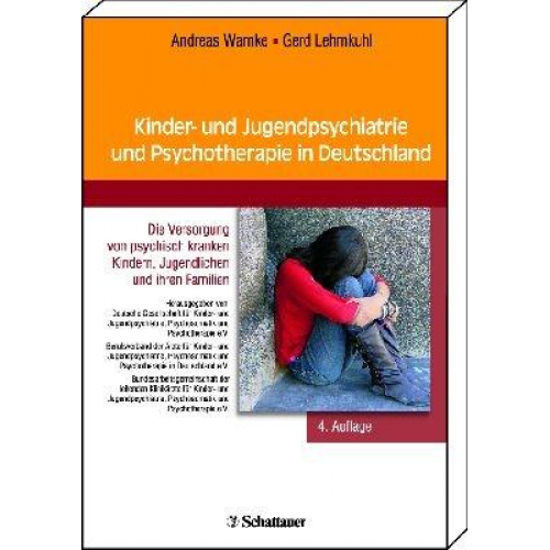 Andreas Warnke & Gerd Lehmkuhl - Kinder- und Jugendpsychiatrie und Psychotherapie in Deutschland