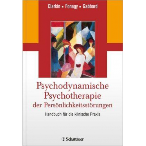 Psychodynamische Psychotherapie der Persönlichkeitsstörungen