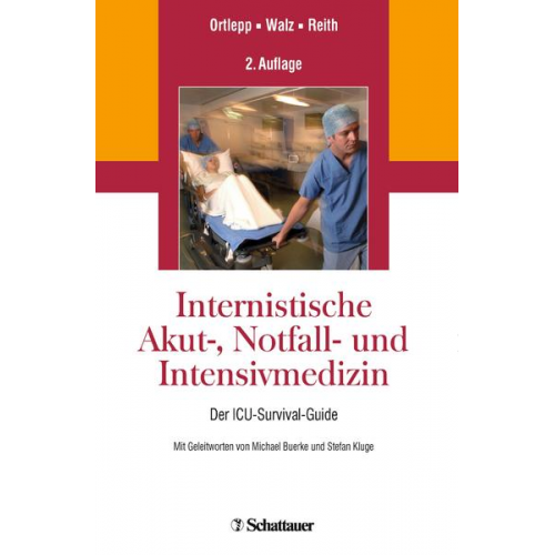 Jan R. Ortlepp & Roland Walz & Sebastian Reith - Internistische Akut-, Notfall- und Intensivmedizin