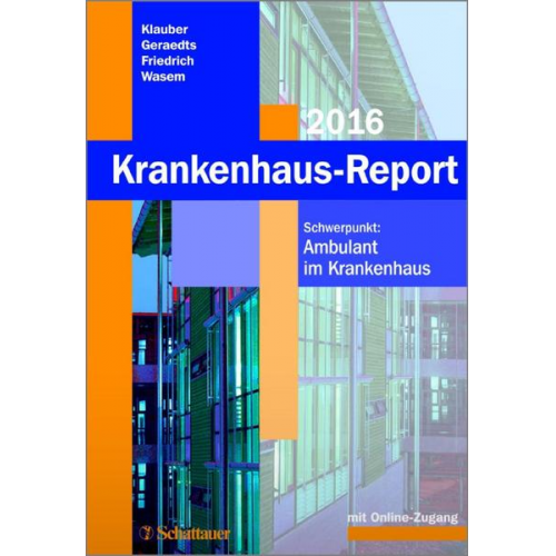 Jürgen Klauber - Krankenhaus-Report 2016