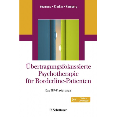 Frank E. Yeomans & John F. Clarkin & Otto F. Kernberg - Übertragungsfokussierte Psychotherapie für Borderline-Patienten