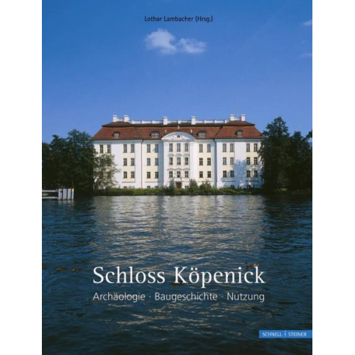 Peter-Klaus Schuster & Eberhard Kirsch & Gunnar Nath & Maria Ovelgönne & Gerhard Schlotter - Schloss Köpenick