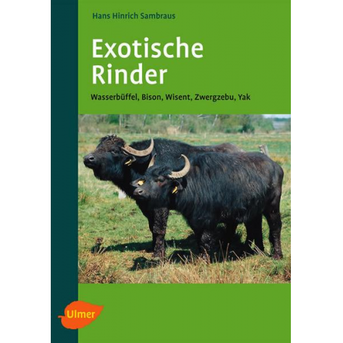 Hans Hinrich Sambraus - Exotische Rinder