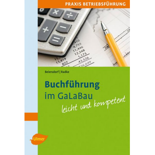 Holger Beiersdorf & Horst-Dieter Radke - Buchführung im GaLaBau