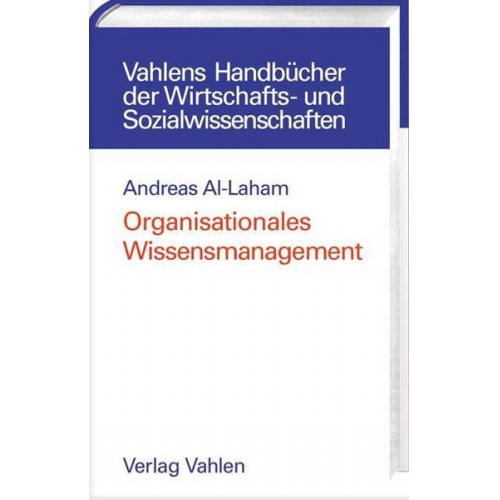 Andreas Al-Laham - Organisationales Wissensmanagement