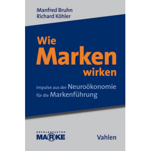 Manfred Bruhn & Richard Köhler - Wie Marken wirken