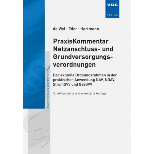 Christian de Wyl & Jost Eder & Thies Christian Hartmann - PraxisKommentar Netzanschluss- und Grundversorgungsverordnungen