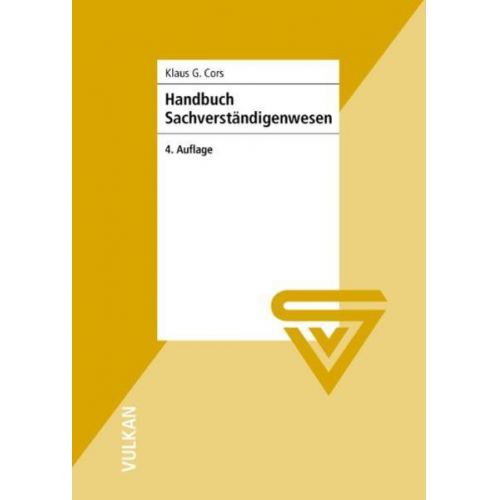 Klaus G. Cors - Handbuch Sachverständigenwesen